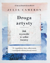 eBook Droga artysty. Jak wyzwolić w sobie twórcę - Julia Cameron epub mobi