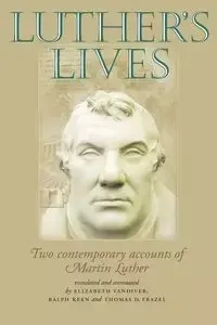 Luther's lives - Elizabeth Vandiver