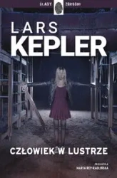 Człowiek w lustrze - Lars Kepler