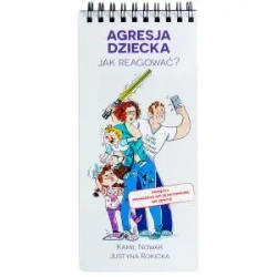 Fiszki. Agresja dziecka (jak reagować?) - Kamil Nowak, Justyna Rokicka