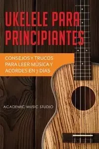 Ukelele para principiantes - Music Studio Academic