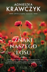 Znaki naszego losu - Agnieszka Krawczyk