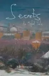 Secrets - Anugyan S D
