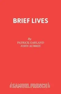 Brief Lives - Garland Patrick