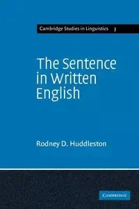 The Sentence in Written English - Rodney D. Huddleston