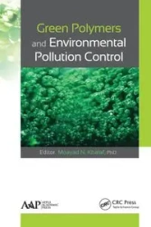 Green Polymers and Environmental Pollution Control - Khalaf Moayad N.