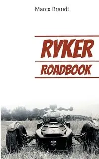 RYKER RoadBook - Marco Brandt