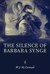 The silence of Barbara Synge - Bill McCormack