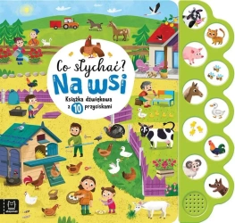 Co słychać? Na wsi. Książka dźwiękowa - Bogusław Michalec