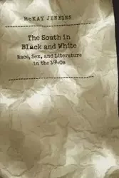 The South in Black and White - Jenkins McKay