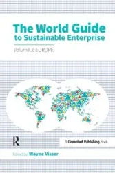 The World Guide to Sustainable Enterprise - Volume 3 - Visser Wayne
