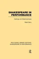 Shakespeare in Performance - Berry Ralph