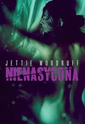 Nienasycona - JETTIE WOODRUFF