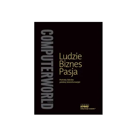 Ludzie, biznes, pasja - PRACA ZBIOROWA