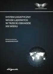 System logistyczny wojsk lądowych - red. Sławomir Byłeń