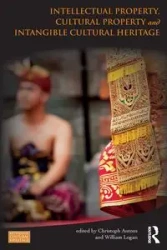 Intellectual Property, Cultural Property and Intangible Cultural Heritage - Antons Christoph