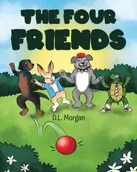 The Four Friends - Morgan D.L.
