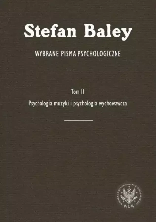 Wybrane pisma psychologiczne Tom 2 - Stefan Baley