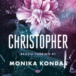 audiobook Christopher. #1.Bracia Torrino - Monika Kondas