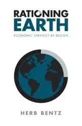 Rationing Earth - Herb Bentz
