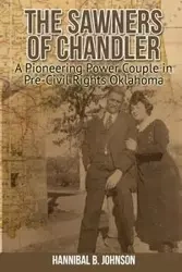 The Sawners of Chandler - Johnson Hannibal