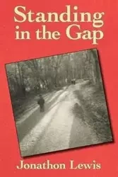 Standing in the Gap - Lewis Jonathon