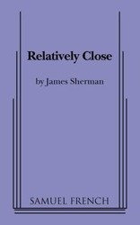 Relatively Close - Sherman James