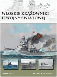 Włoskie krążowniki II wojny światowej - Mark E. Stille