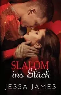 Slalom ins Glück - James Jessa