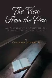 The View From the Pew - Johnny D Chaplain