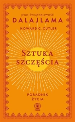 Sztuka szczęścia. Poradnik życia - Jego Świątobliwość Dalajlama, Howard C. Cutler, J
