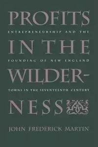 Profits in the Wilderness - Martin John Frederick