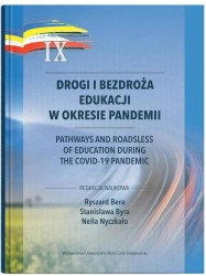 Drogi i bezdroża edukacji w okresie pandemii - red. Ryszard Bera, Stanisława Byra, Nella Nyczkało