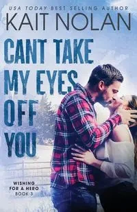 Can't Take My Eyes Off You - Nolan Kait