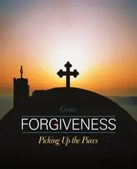 Forgiveness - Grace