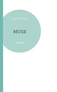 Muse - Lou Vernet Valérie