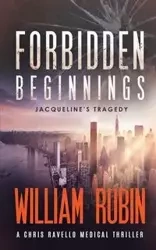 Forbidden Beginnings - Rubin William
