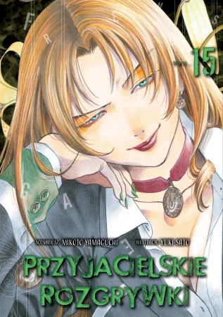 Przyjacielskie rozgrywki. Tom 15 - Yuuki Satou