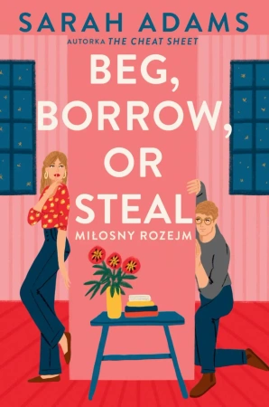 eBook Beg, Borrow or Steal. Miłosny rozejm - Sarah Adams epub mobi