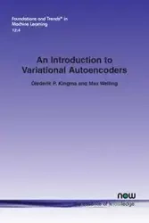 An Introduction to Variational Autoencoders - Kingma Diederik P.