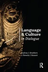 Language and Culture in Dialogue - Andrew J. Strathern