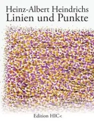 Linien und Punkte - Heindrichs Heinz-Albert