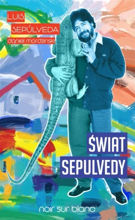 Świat Sepulvedy - praca zbiorowa