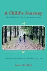 A Child's Journey - Bradford Anna C.