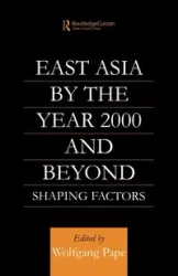 East Asia 2000 and Beyond - Pape Wolfgang