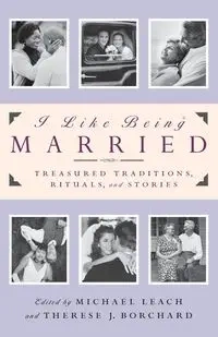I Like Being Married - Michael Leach