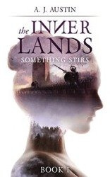 The Inner Lands - Austin A J