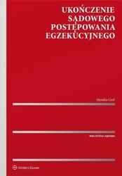Ukończenie sądowego postępowania egzekucyjnego - Monika Ged