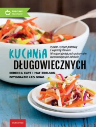 Kuchnia długowiecznych - Rebecca Katz