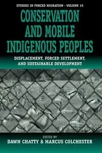 Conservation and Mobile Indigenous Peoples - Chatty Dawn
